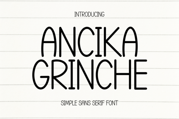 Ancika Grinche: A Modern Sans Serif Font for Branding Projects