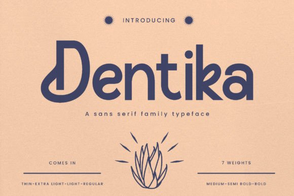 Dentika: A Modern Sans Serif Font for Professional Branding