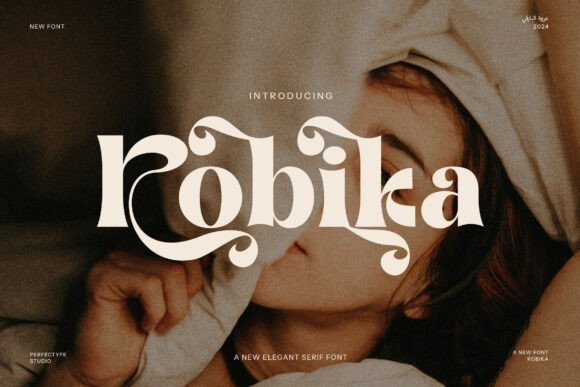 Robika: A Modern Serif Font for Impactful Campaigns