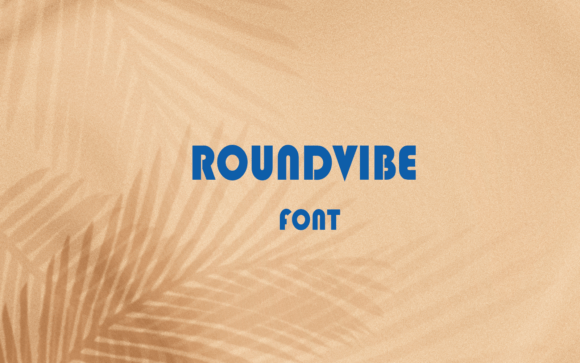 Round Vibe: A Modern Sans Serif Font for Polished Branding