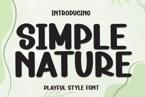 Simple Nature Font for Modern Branding and Marketing